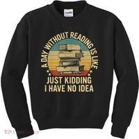 Funny Book Reading Gift For Nerd Librarian Book Readers Book Lovers Kids Sweatshirt thumb 0