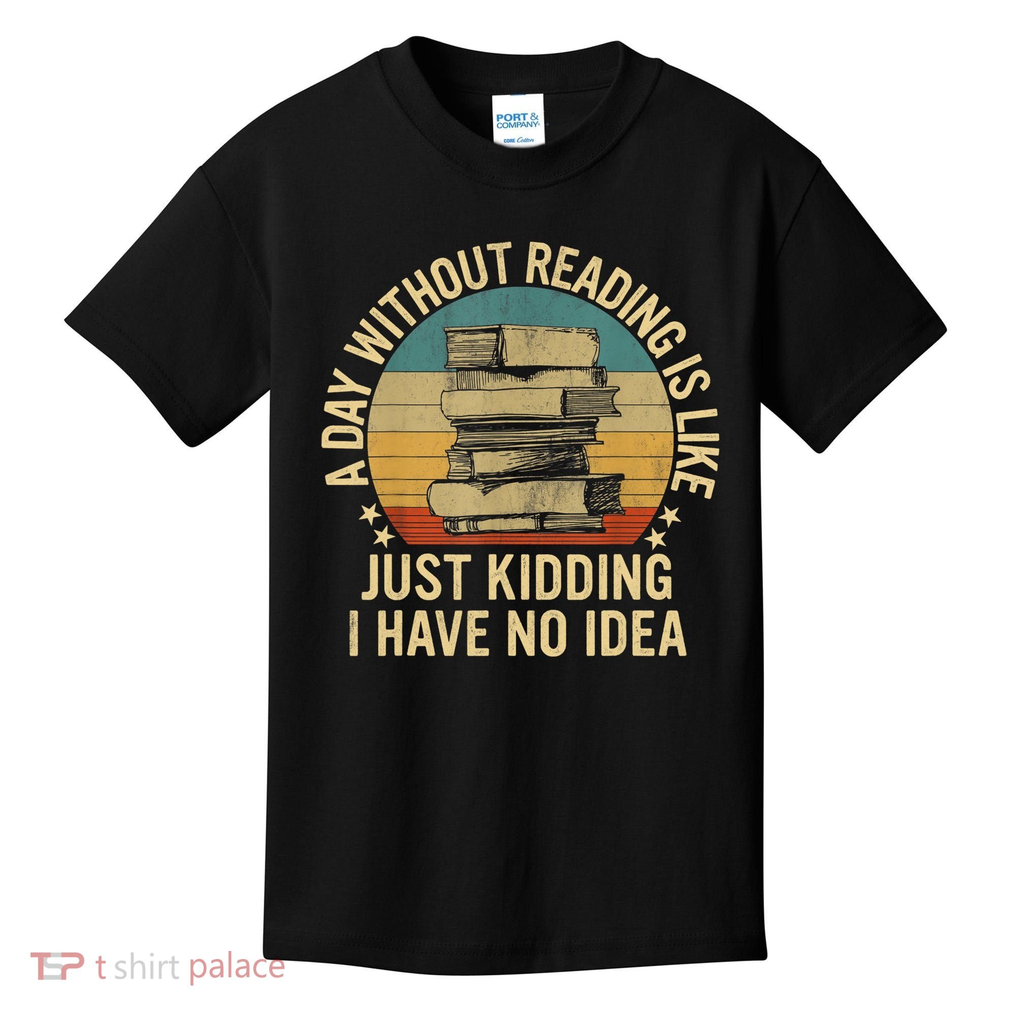 Funny Book Reading Gift For Nerd Librarian Book Readers Book Lovers Kids T-Shirt