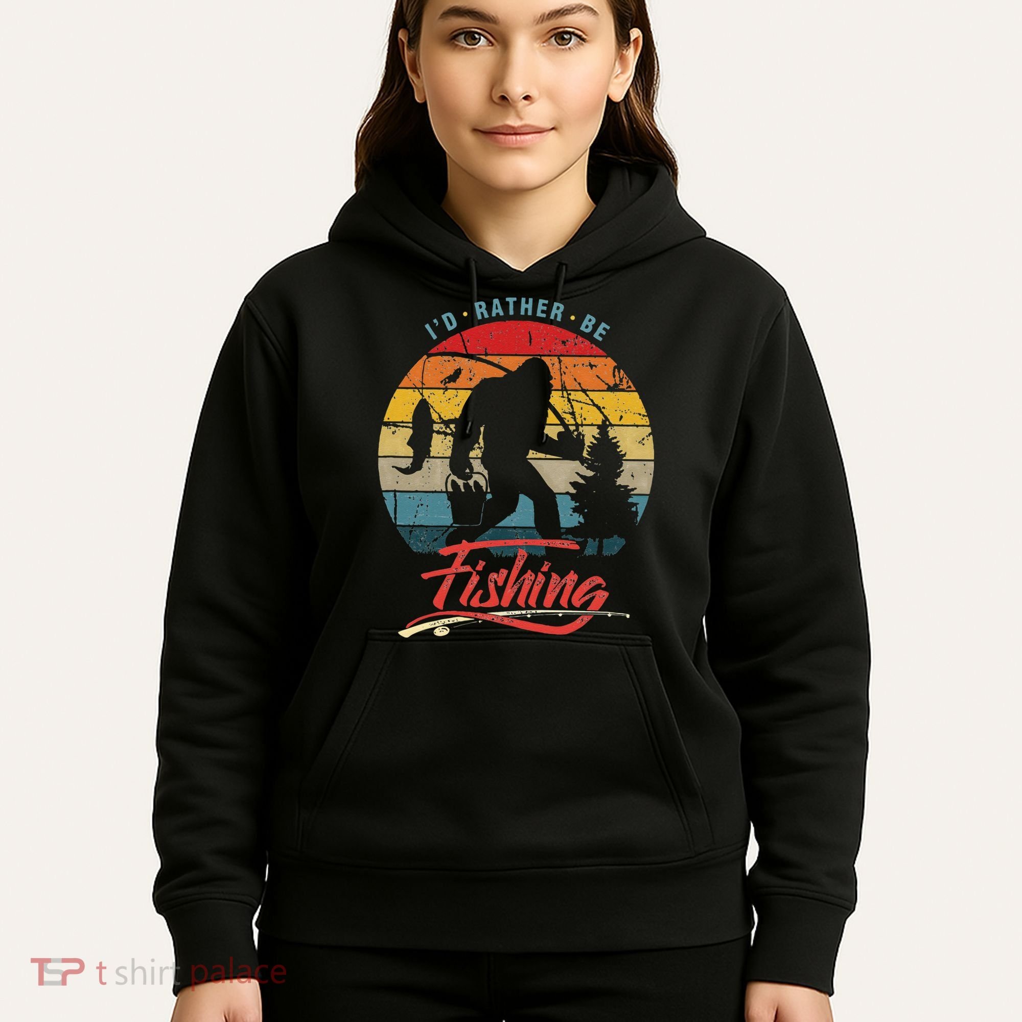 Funny Bigfoot Sasquatch Id Rather Be Fishing Hoodie