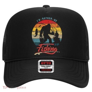 Funny Bigfoot Sasquatch Id Rather Be Fishing Hat