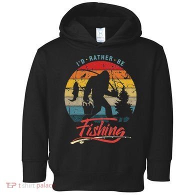 Funny Bigfoot Sasquatch Id Rather Be Fishing Toddler Hoodie