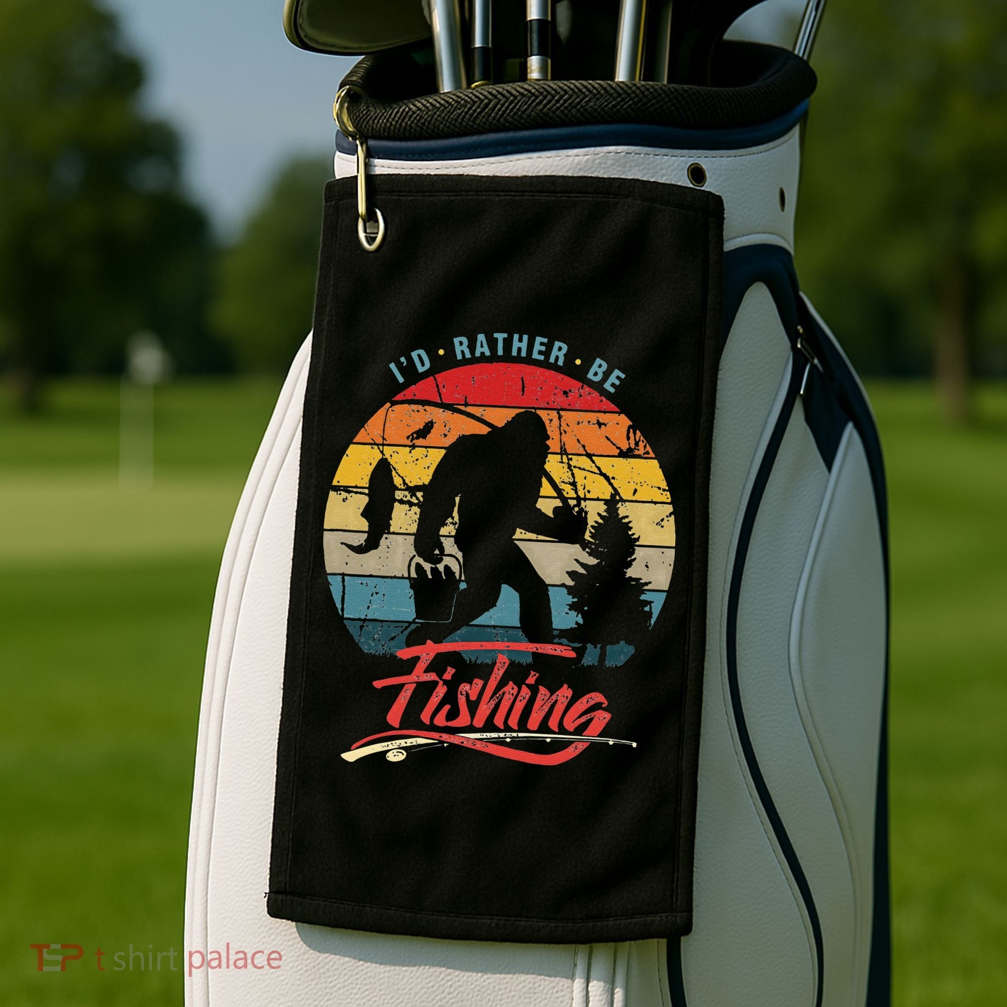 Funny Bigfoot Sasquatch Id Rather Be Fishing Golf Towel