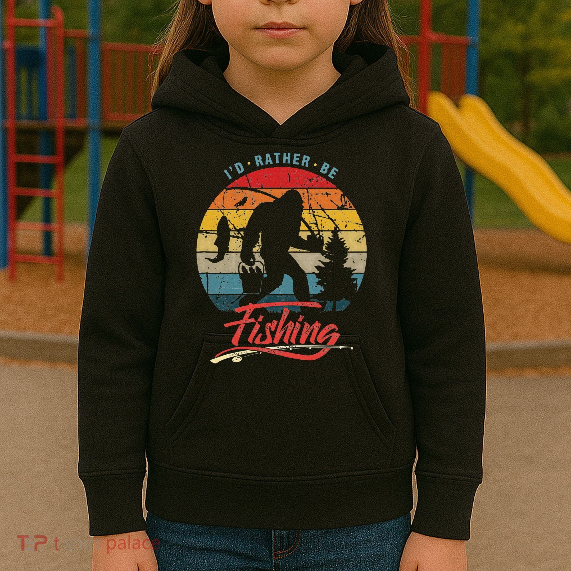 Funny Bigfoot Sasquatch Id Rather Be Fishing Kids Hoodie