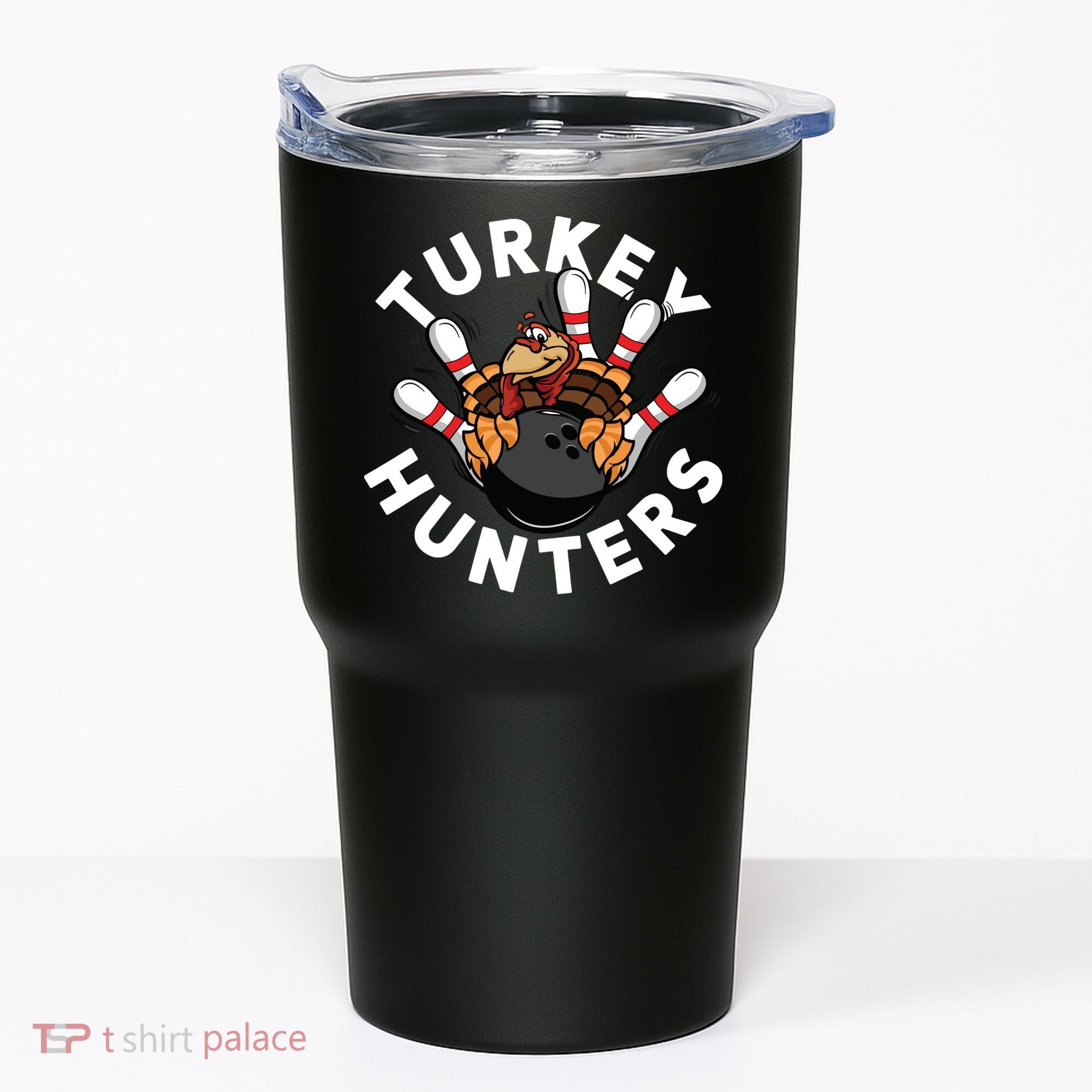 Funny Bowling Shirts For Turkey Hunters Tumbler