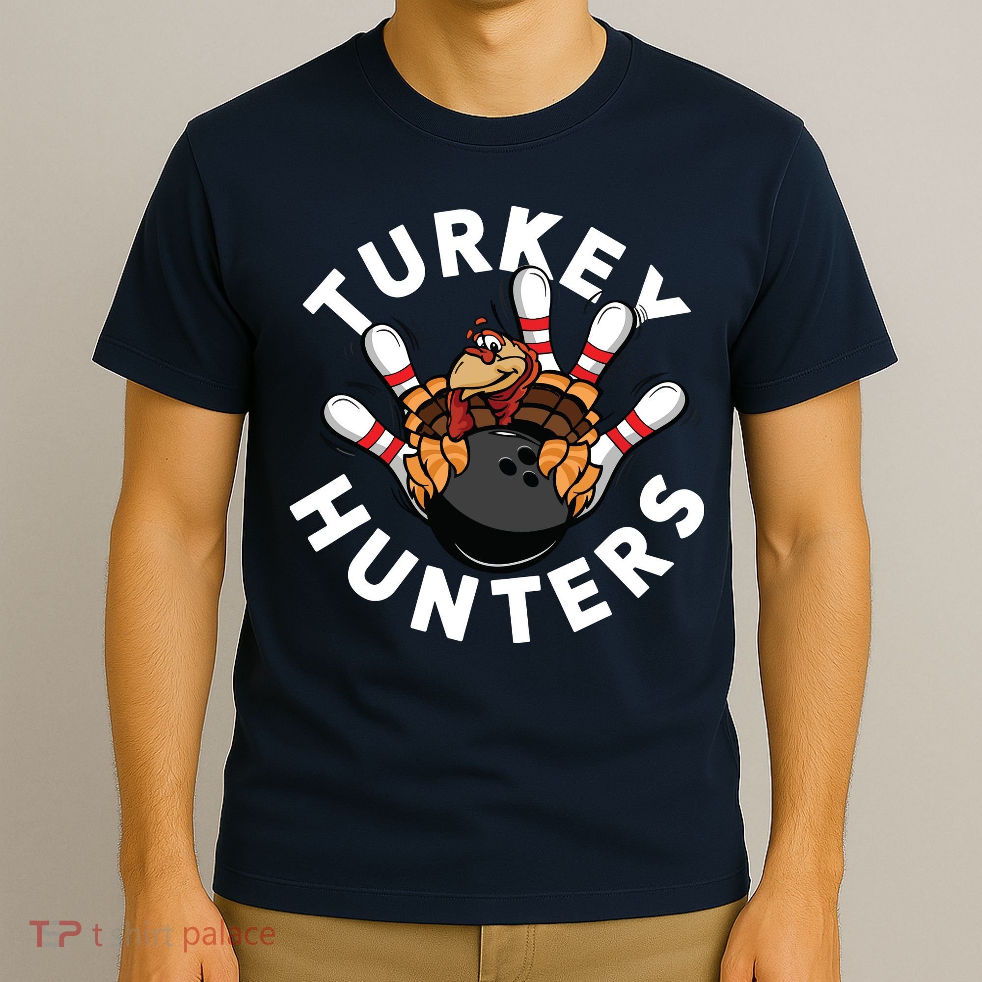 Funny Bowling Shirts For Turkey Hunters T-Shirt