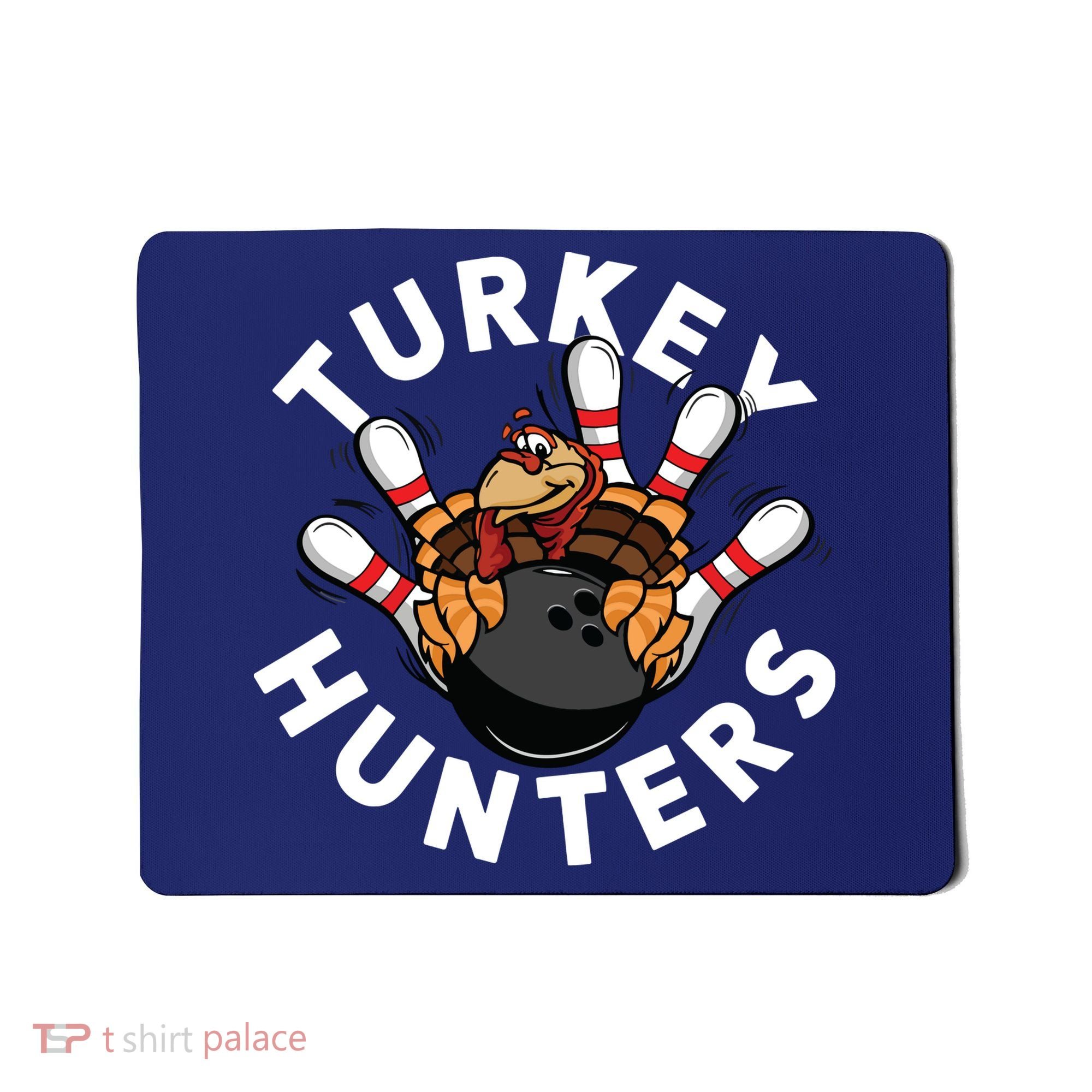 Funny Bowling Shirts For Turkey Hunters Mousepad