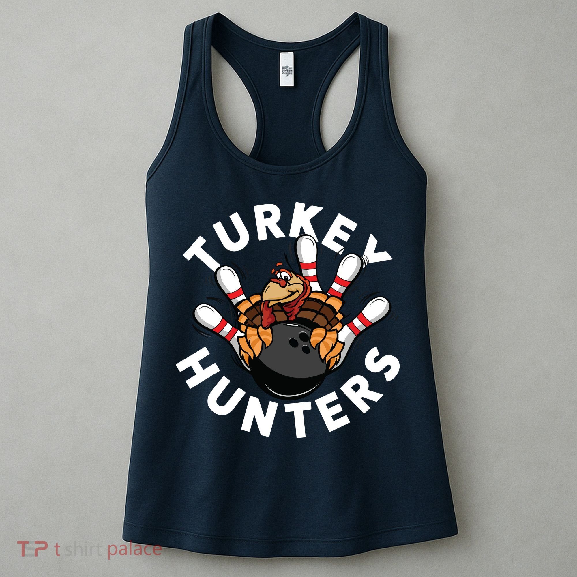 Funny Bowling Shirts For Turkey Hunters Women's Tank Top