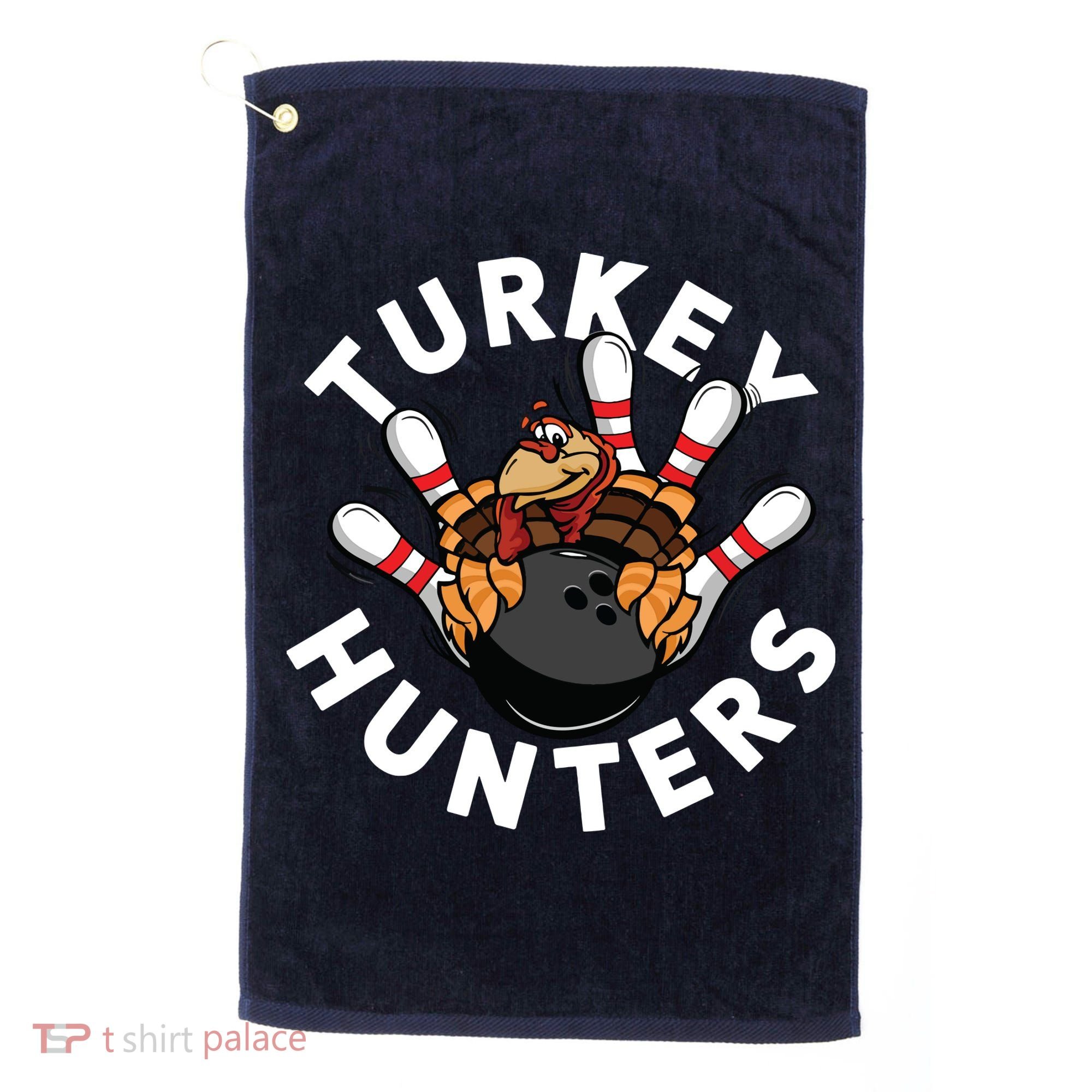 Funny Bowling Shirts For Turkey Hunters Golf Towel