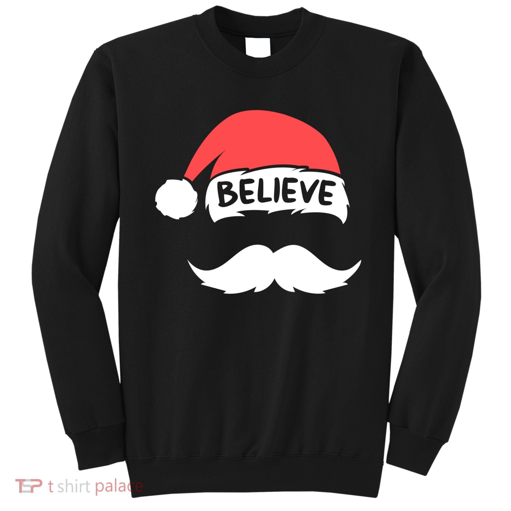 Funny Believe Santa Hat White Mustache Kids Family Christmas Sweatshirt