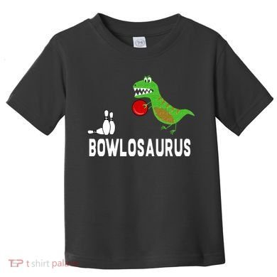 Funny Bowling S Dinosaur Bowler Dino Gift Idea Toddler T-Shirt