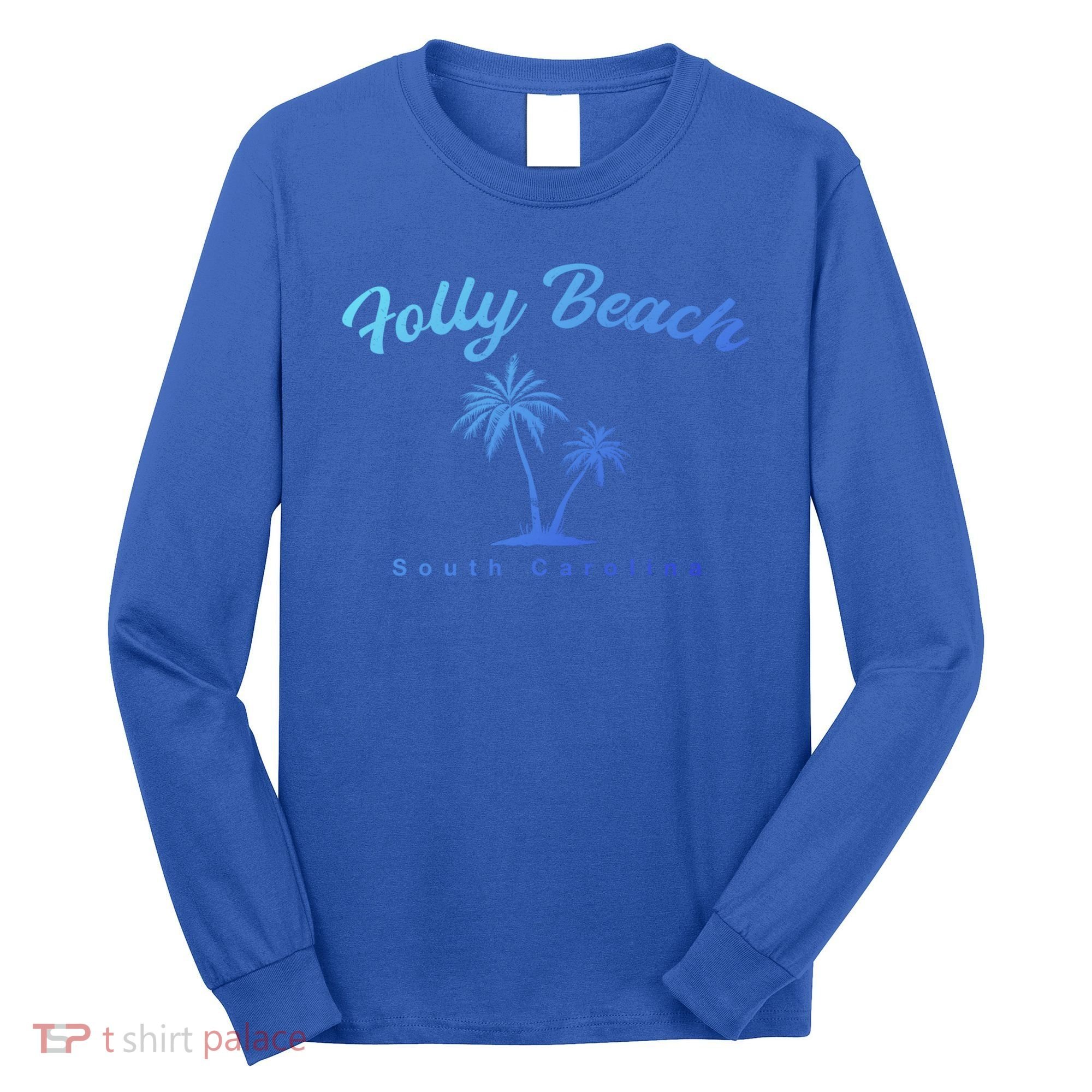 Folly Beach South Carolina Summer Sc Tropical Charleston Gift Long Sleeve Shirt