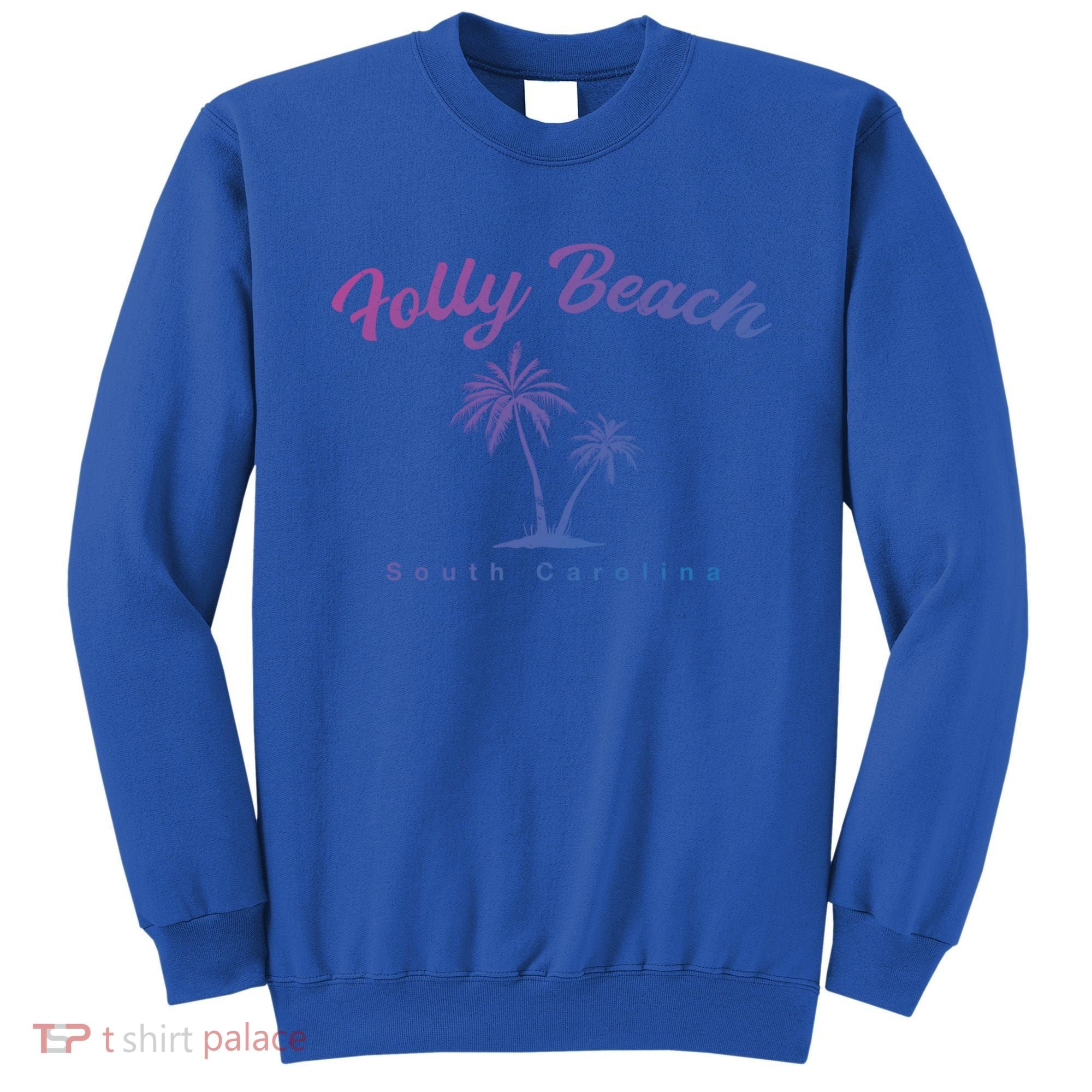 Folly Beach South Carolina Summer Sc Tropical Charleston Gift Sweatshirt