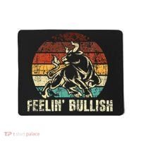 Feelin Bullish Stock Market Trading Day Trader Investor Mousepad thumb 0