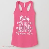 Funny Bitch Shirt Offensive Funny Shirt Funny Saying Women's Tank Top thumb 0