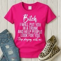 Funny Bitch Shirt Offensive Funny Shirt Funny Saying Women's T-Shirt thumb 3