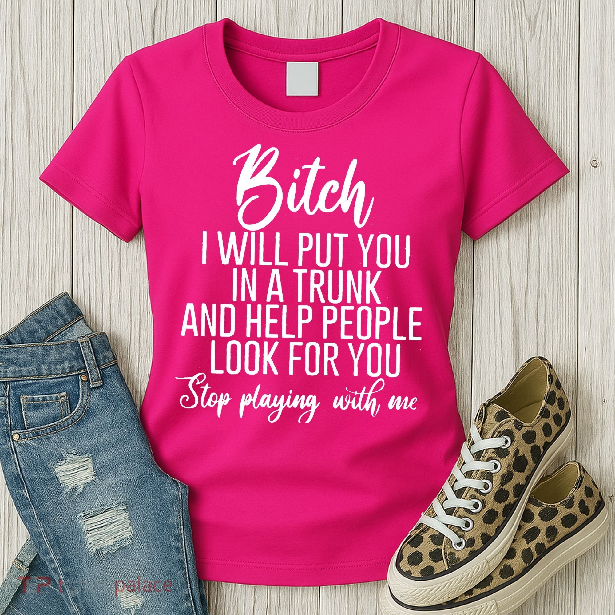 Funny Bitch Shirt Offensive Funny Shirt Funny Saying Women's T-Shirt