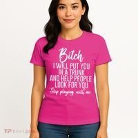 Funny Bitch Shirt Offensive Funny Shirt Funny Saying Women's T-Shirt thumb 4