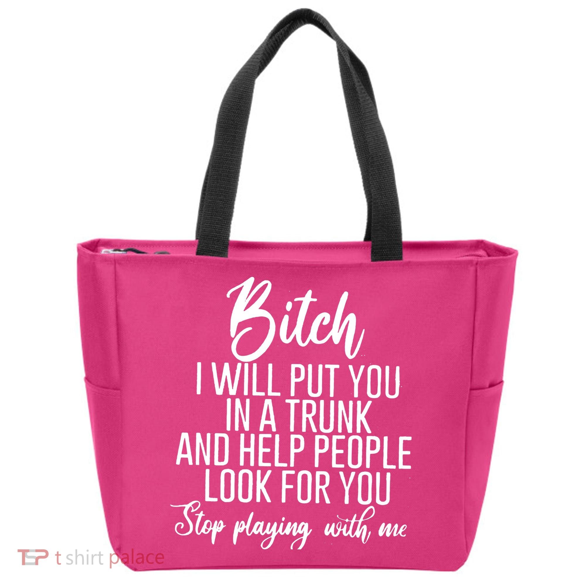 Funny Bitch Shirt Offensive Funny Shirt Funny Saying Tote Bag