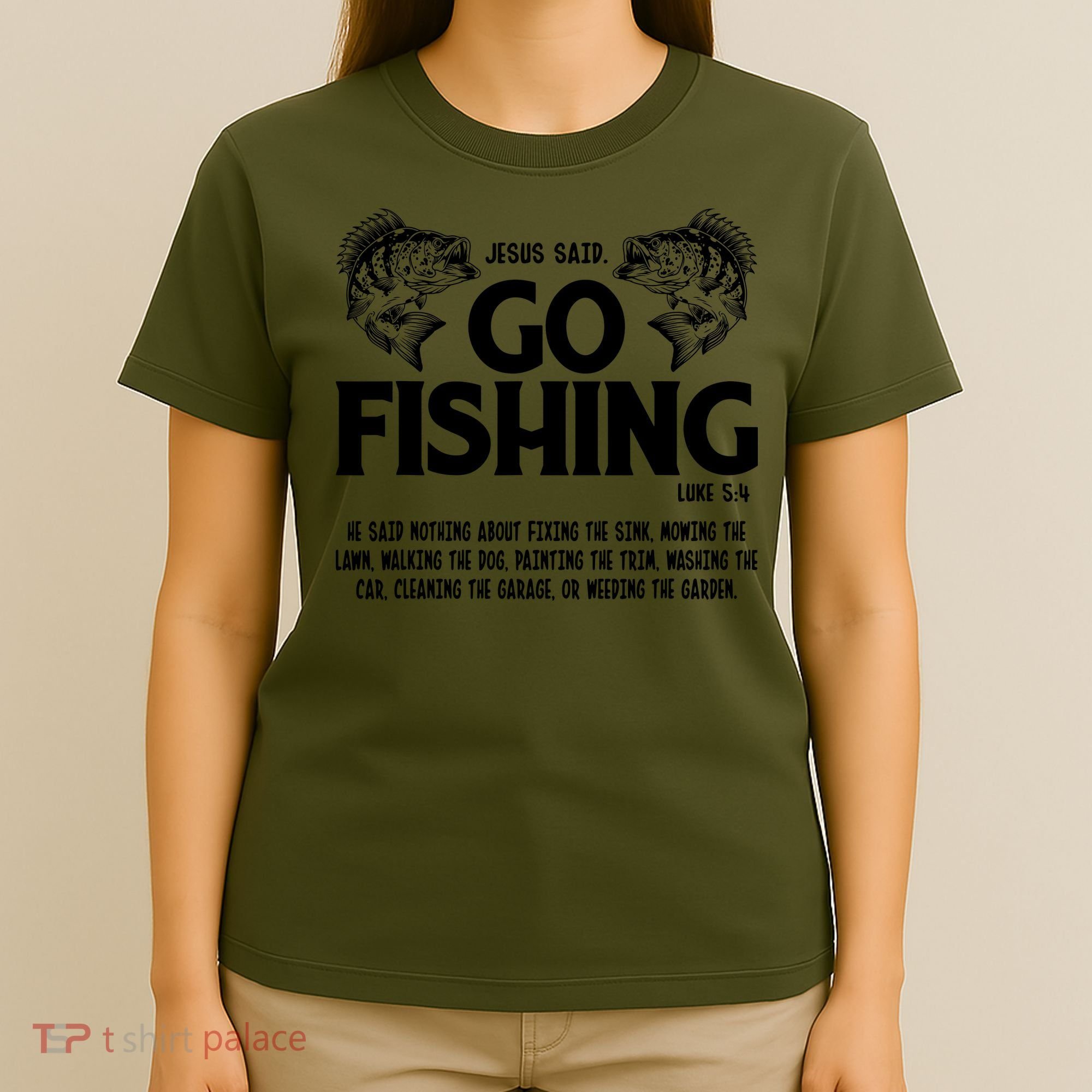Funny Bible Saying, Jesus Said Go Fishing Luke 5 4 T-Shirt