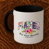 Flawed But Still Worthy Redeemed And Forgiven Christian Coffee Mug thumb 2