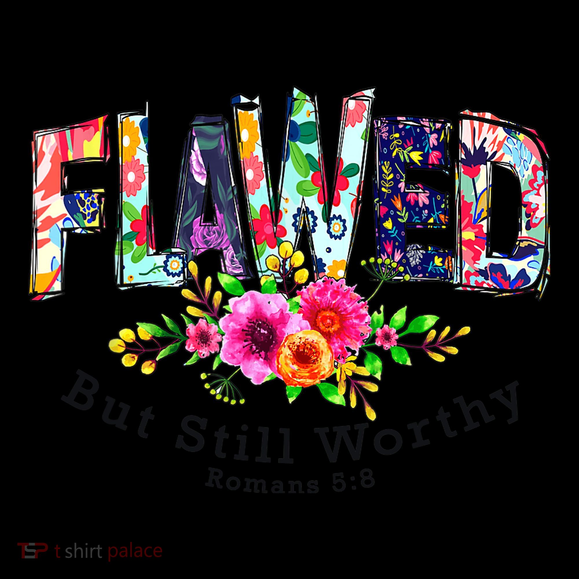 Flawed But Still Worthy Redeemed And Forgiven Christian Mousepad