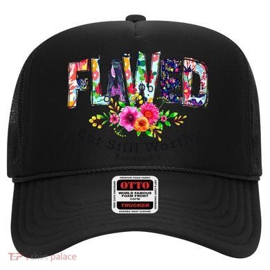 Flawed But Still Worthy Redeemed And Forgiven Christian Hat