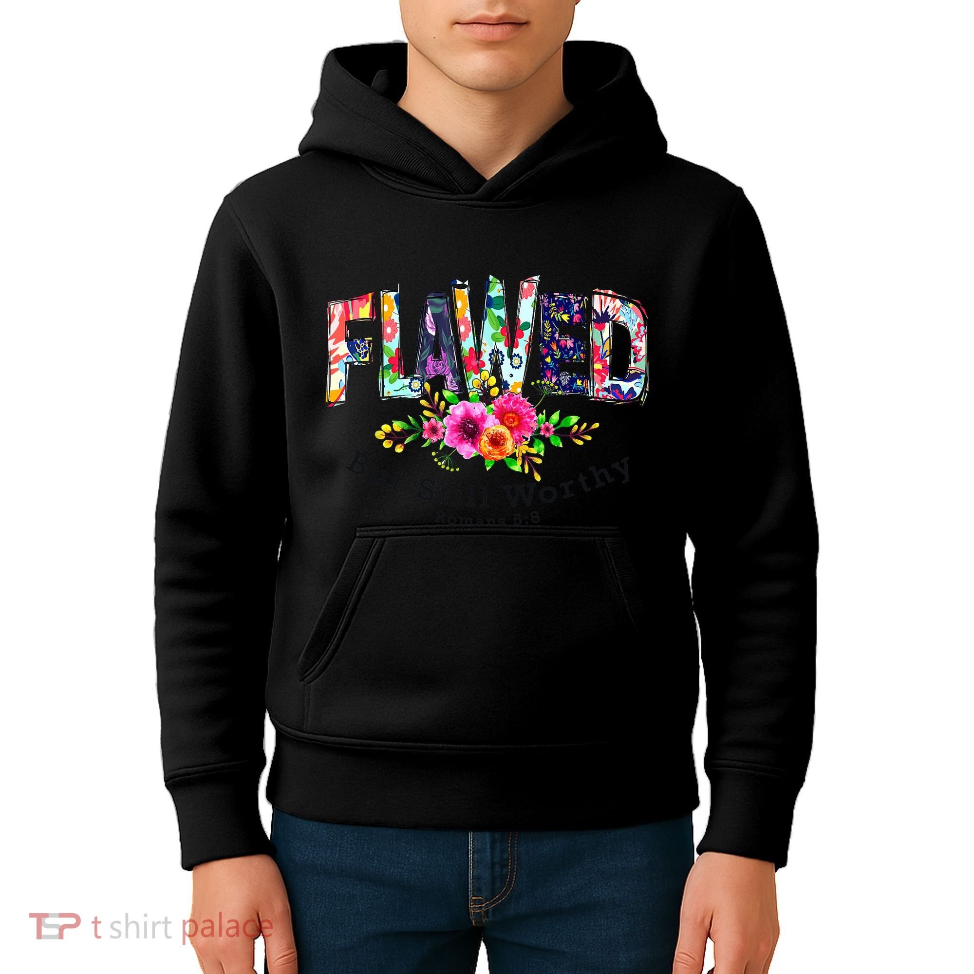 Flawed But Still Worthy Redeemed And Forgiven Christian Kids Hoodie