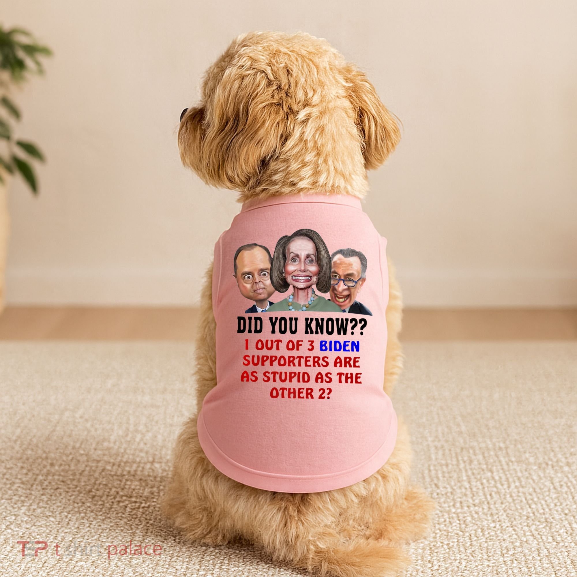 Funny Biden Supporters Are Stupid Anti Biden Democrats Gift Doggie Tank