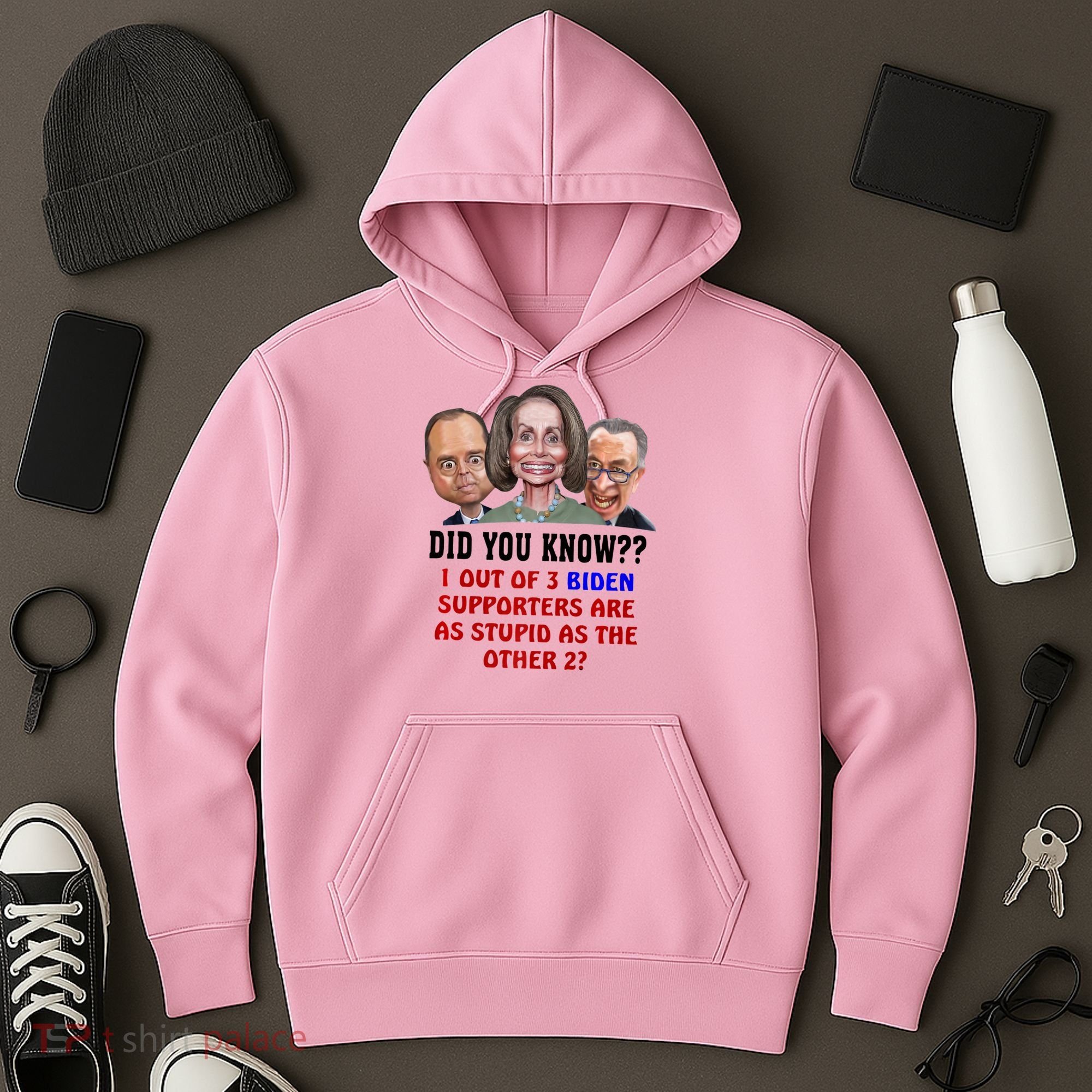 Funny Biden Supporters Are Stupid Anti Biden Democrats Gift Hoodie