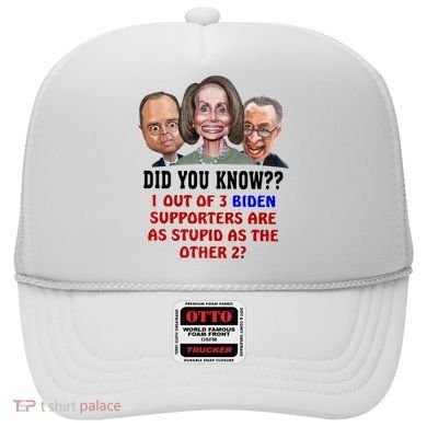 Funny Biden Supporters Are Stupid Anti Biden Democrats Gift Hat