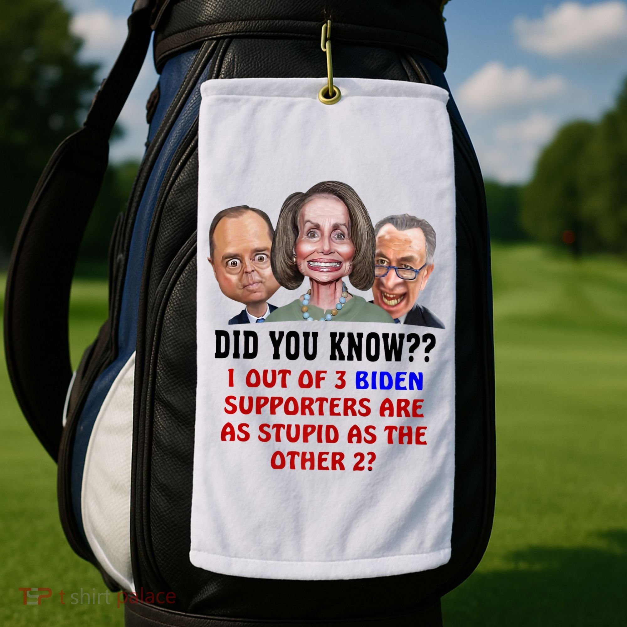 Funny Biden Supporters Are Stupid Anti Biden Democrats Gift Golf Towel