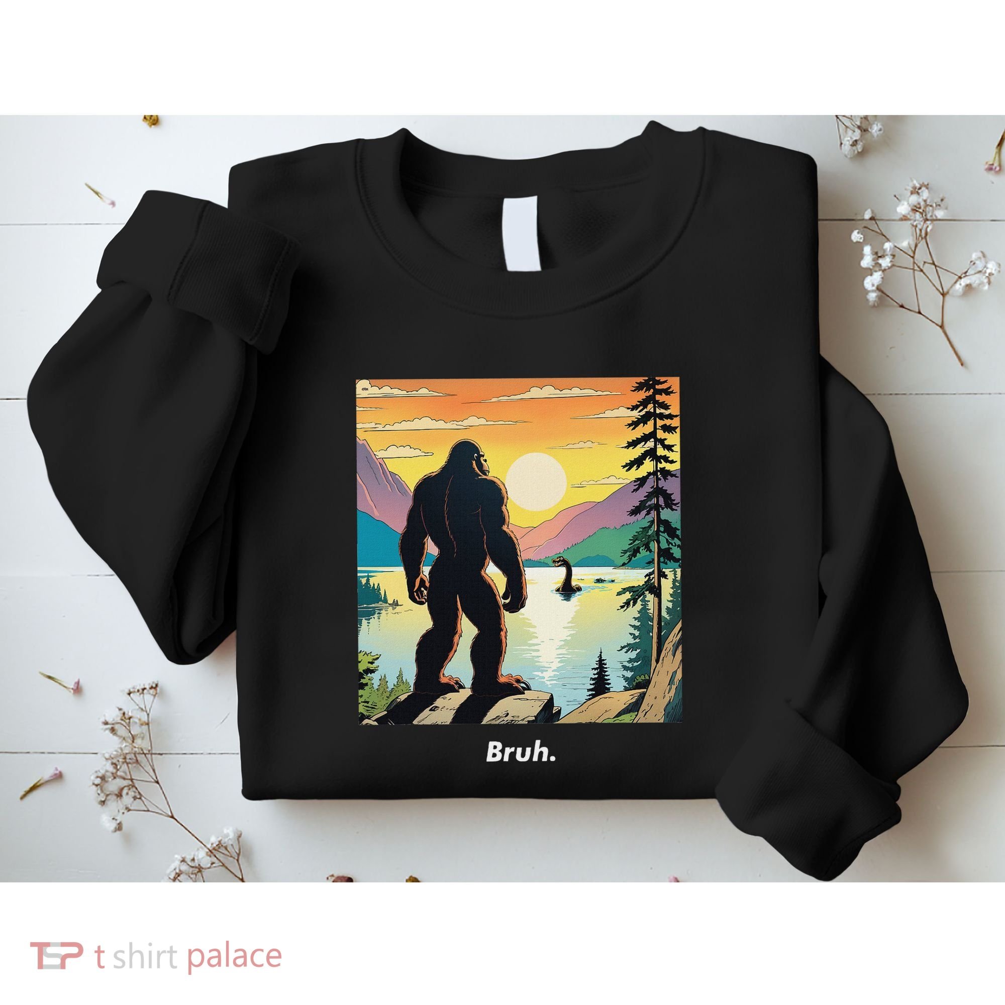 Funny Bigfoot Sasquatch Loch Ness Monster Bruh Sweatshirt