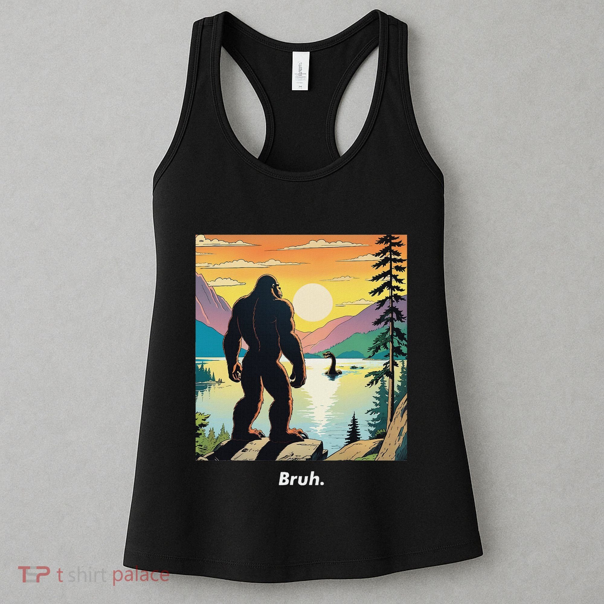 Funny Bigfoot Sasquatch Loch Ness Monster Bruh Women's Tank Top