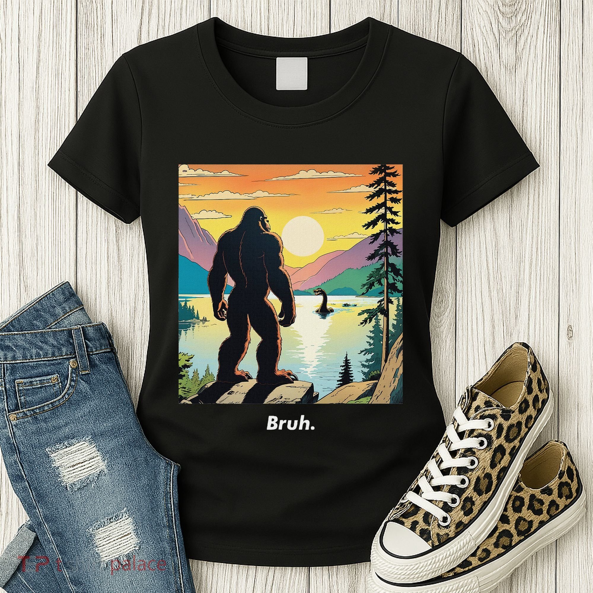 Funny Bigfoot Sasquatch Loch Ness Monster Bruh Women's T-Shirt