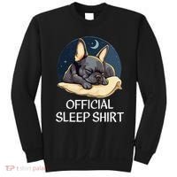 French Bulldog Sleep For Frenchie Lover Sweatshirt thumb 0