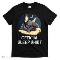French Bulldog Sleep For Frenchie Lover T-Shirt thumb 0