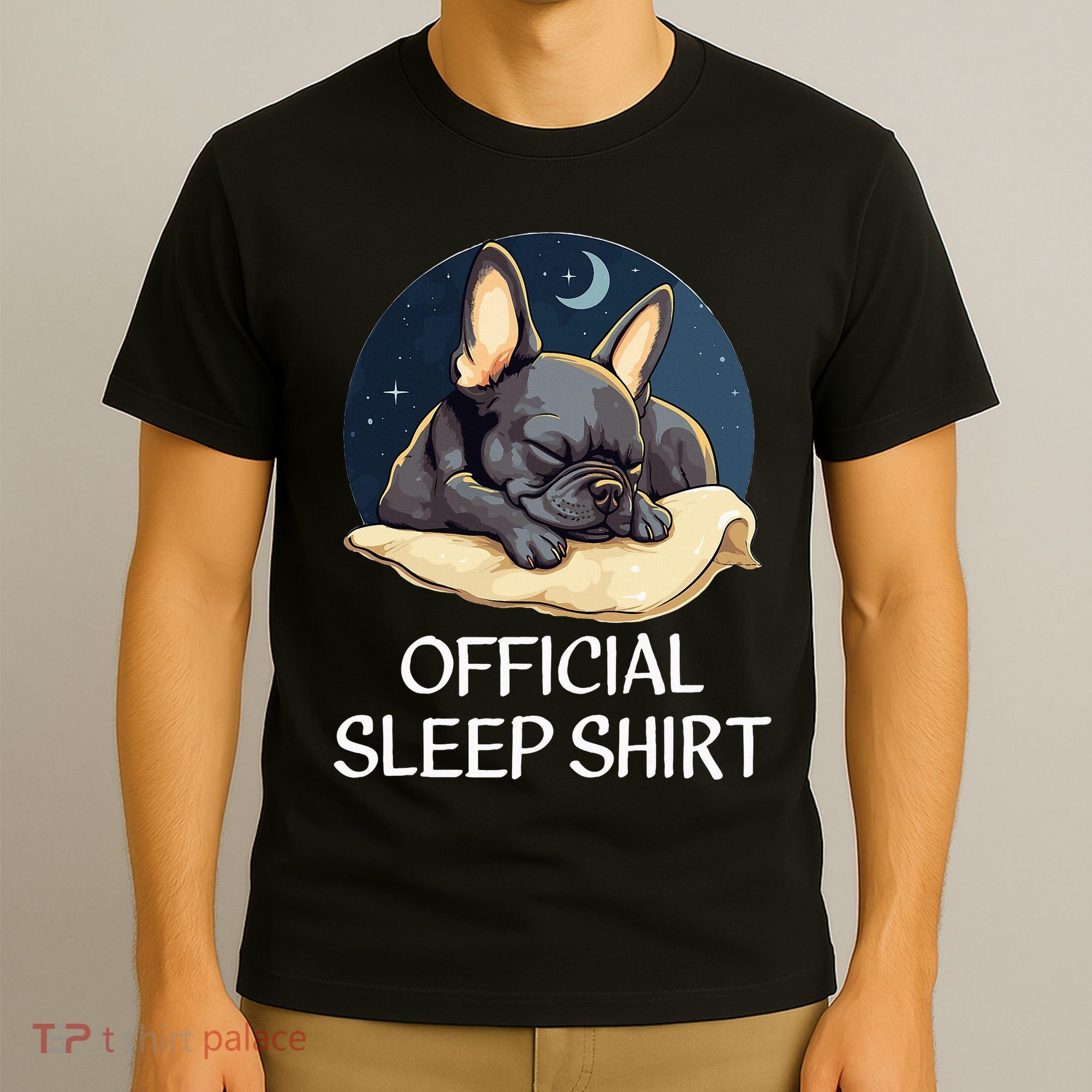 French Bulldog Sleep For Frenchie Lover T-Shirt