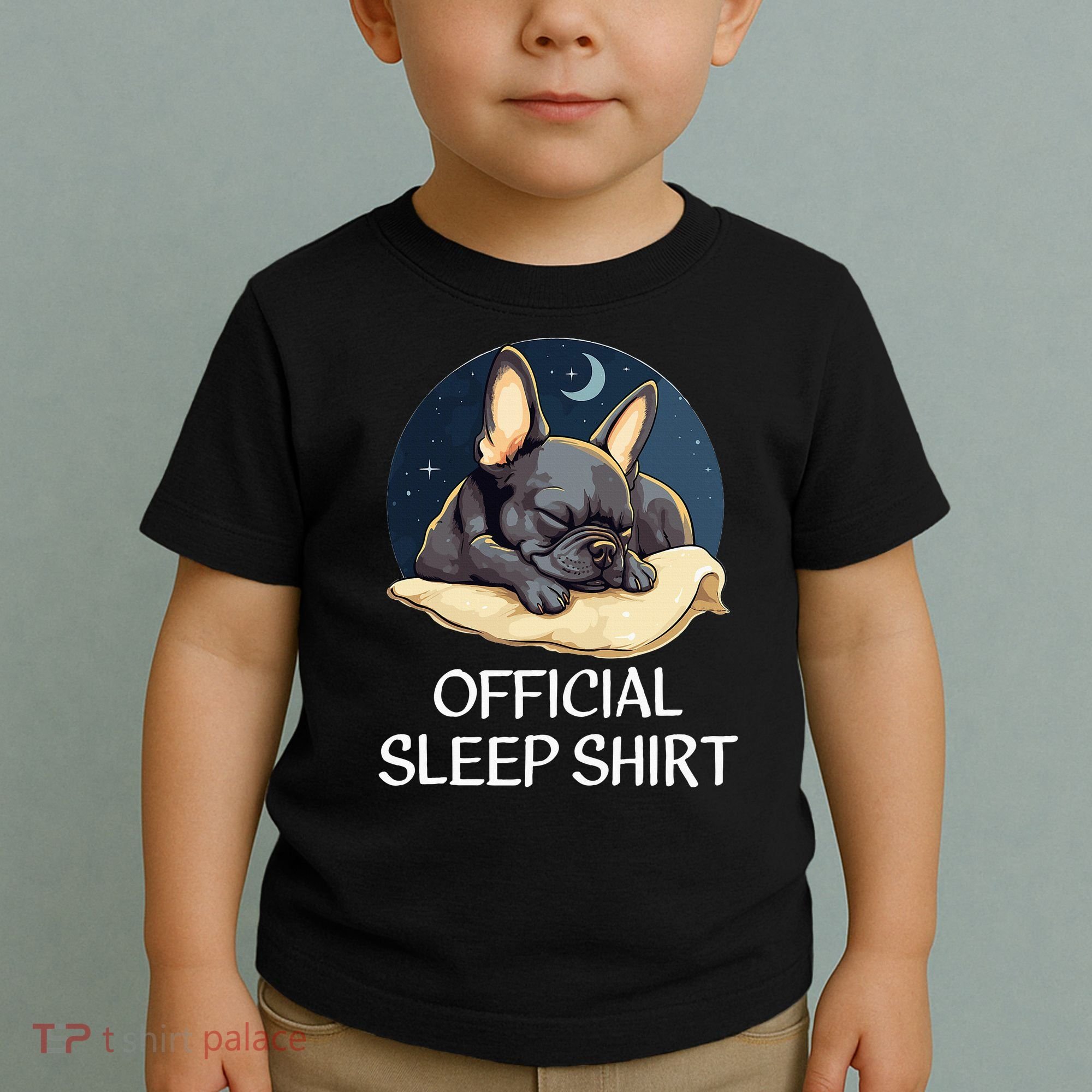 French Bulldog Sleep For Frenchie Lover Toddler T-Shirt