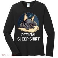 French Bulldog Sleep For Frenchie Lover Women's Long Sleeve Shirt thumb 0