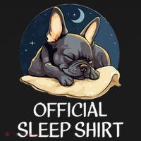 French Bulldog Sleep For Frenchie Lover Women's T-Shirt thumb 6
