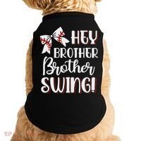 Funny Baseball Sister Hey Brother Brother Swing Baseball Doggie Tank thumb 0