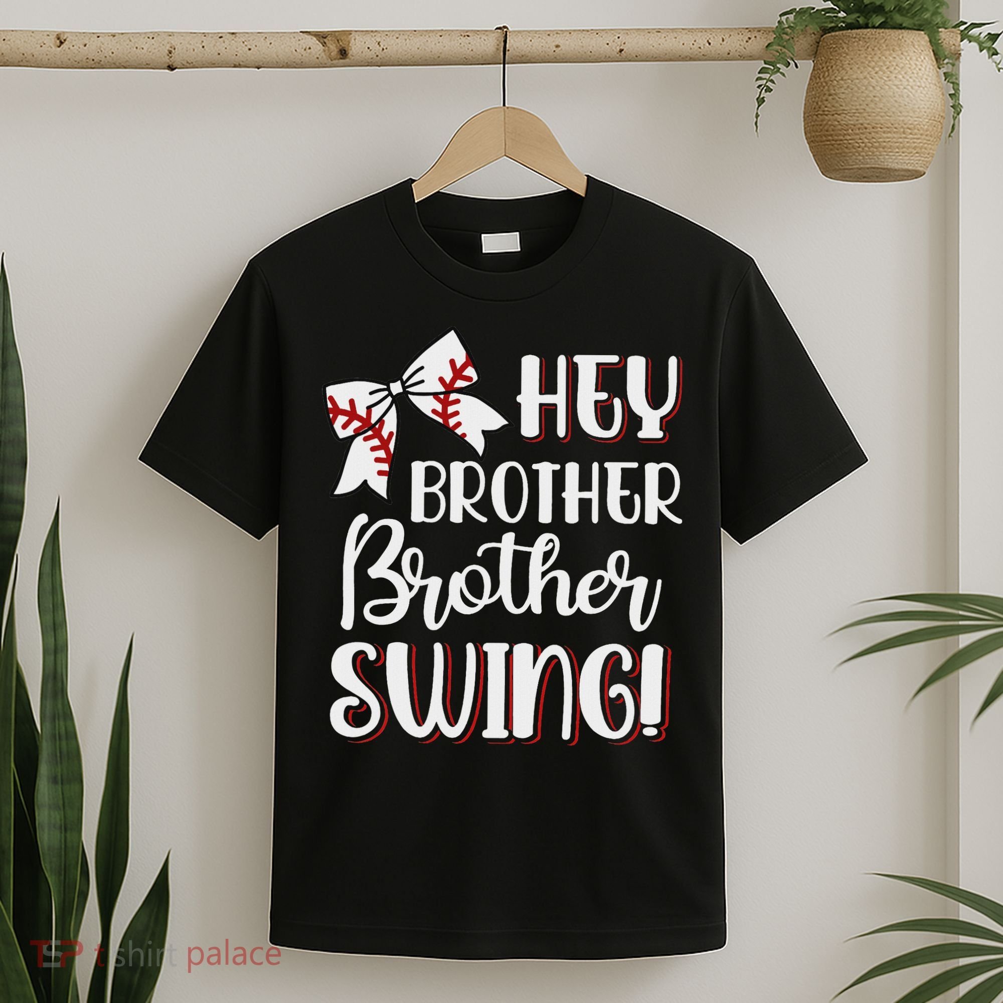 Funny Baseball Sister Hey Brother Brother Swing Baseball T-Shirt