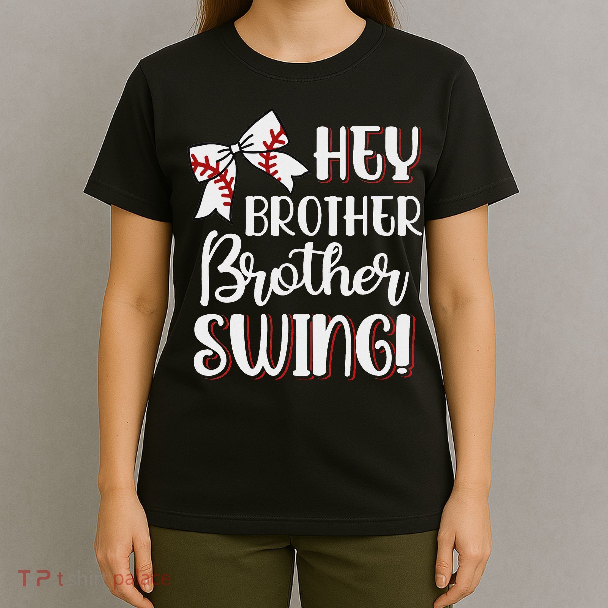 Funny Baseball Sister Hey Brother Brother Swing Baseball T-Shirt