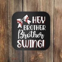 Funny Baseball Sister Hey Brother Brother Swing Baseball Coaster thumb 0