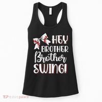 Funny Baseball Sister Hey Brother Brother Swing Baseball Women's Tank Top thumb 0