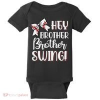 Funny Baseball Sister Hey Brother Brother Swing Baseball Baby Bodysuit thumb 0