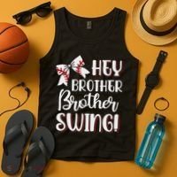 Funny Baseball Sister Hey Brother Brother Swing Baseball Tank Top thumb 4