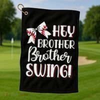 Funny Baseball Sister Hey Brother Brother Swing Baseball Golf Towel thumb 1
