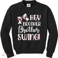 Funny Baseball Sister Hey Brother Brother Swing Baseball Kids Sweatshirt thumb 0