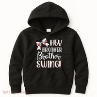 Funny Baseball Sister Hey Brother Brother Swing Baseball Kids Hoodie thumb 0